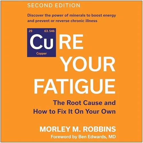 Cure Your Fatigue By Morley M. Robbins